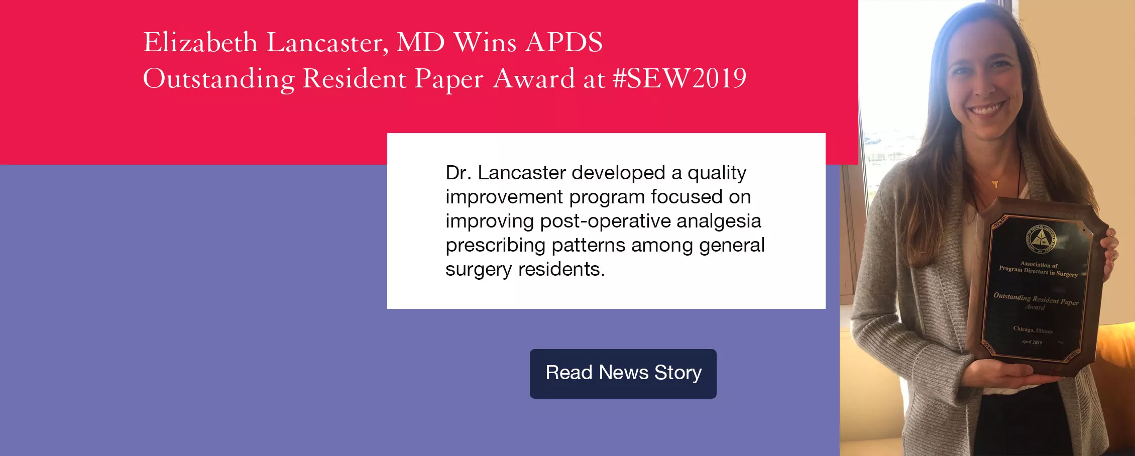 Elizabeth Lancaster Md Winner Of Apds Best Resident Paper Award At Surgical Education Week 2019